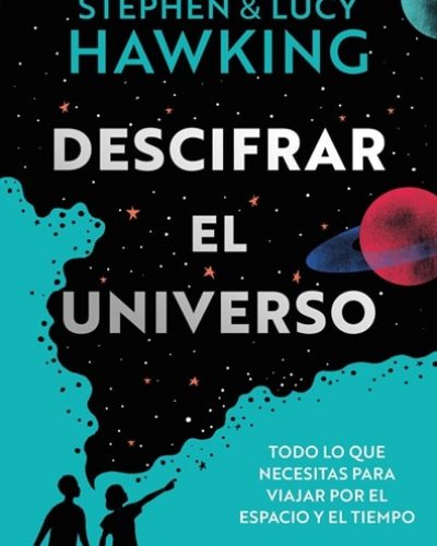 cub harperkids 114 Descifrar el universo-Lucy Hawking